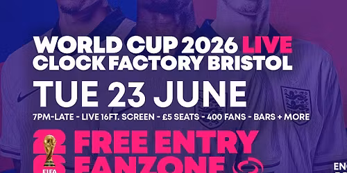 World Cup 2026 - England vs Ghana  [FREE ENTRY]