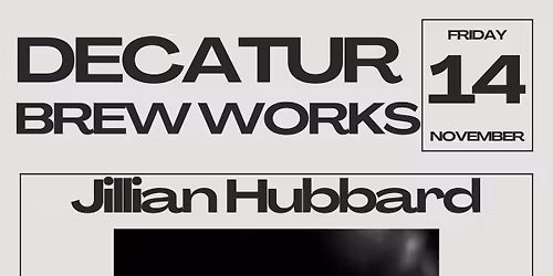 Jillian Hubbard @ Decatur Brew Works 