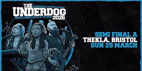 The Underdog 2026 | Semi Final A @ Thekla