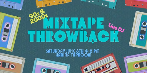Mixtape Throwback 90's\/2000's Night