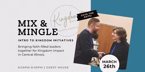 Mix & Mingle | Intro to Kingdom Initiatives