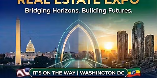 Annual U.S. - Ethio Real Estate & Construction Expo 