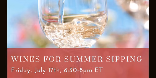 Wines for Summer Sipping