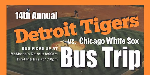 McShane's 14th Annual Tigers at White Sox Road Trip