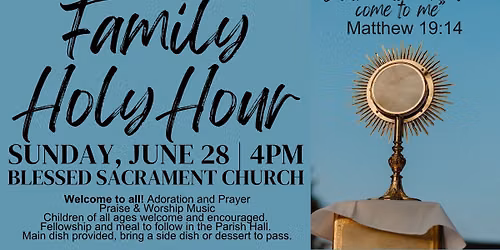Family Holy Hour
