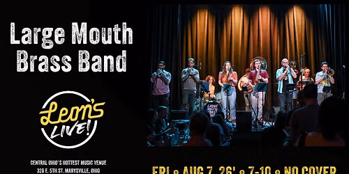 Large Mouth Brass Band at Leon's Live