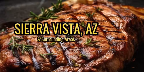 Sierra Vista, AZ & Surrounding, 20 Ribeyes $39, 40% off Steak, Chicken, Seafood, & More! MEGA SALE!