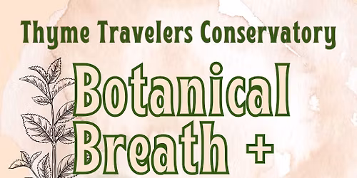 Weekly Botanical Breath and Movement with Allie