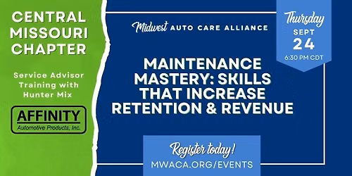 Central Missouri Chapter: Maintenance Mastery: Skills That Increase Retention & Revenue