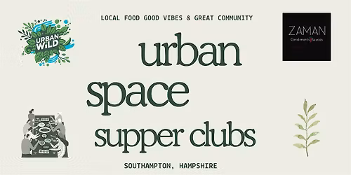 Urban Space Supper Clubs - Reimagining Southampton