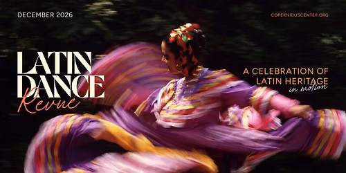 Latin Dance Revue 2026 \ud83d\udccd Copernicus Center