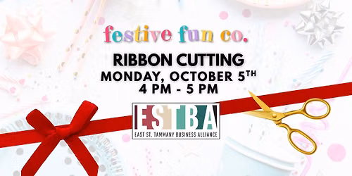 Festive Fun Co. Ribbon Cutting