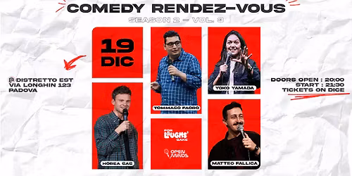 COMEDY RENDEZ-VOUS | S2 VOL.III @Distretto Est - PADOVA
