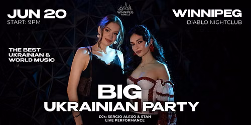 JUN 20: BIG UKRAINIAN PARTY IN WINNIPEG