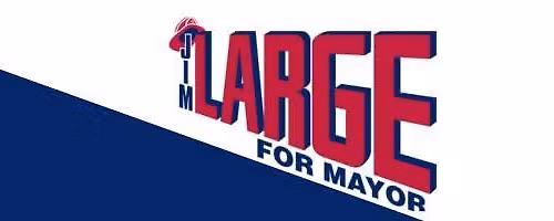 Jim Large for Mayor Super Saturday Walk