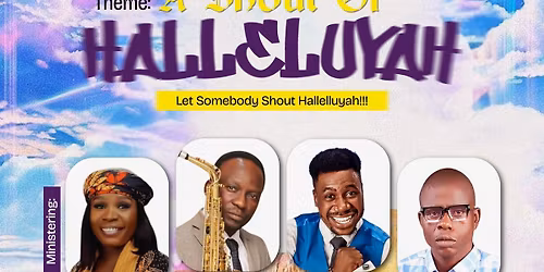 2025 ANNUAL PRAISE CONCERT, THEME: A SHOUT OF HALLELUYAH