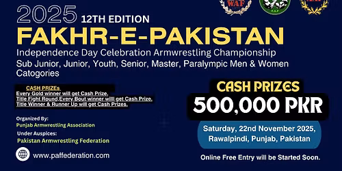 12Th Edition FAKHR-E-PAKISTAN 2025 (IDCAC Championship)  Men & Women (Para Armwrestling)