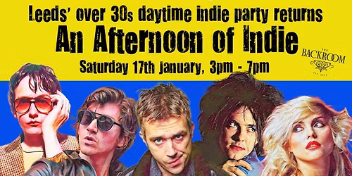 LEEDS: An Afternoon of indie - Indie for the over 30s: 17th January, 3pm-7pm
