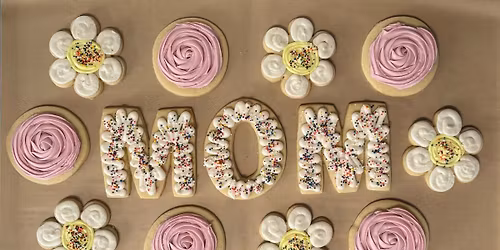 Mother\u2019s Day Cookie Decorating with Whitney Haguewood