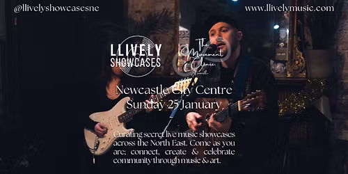 LLIVELY Showcase, Newcastle City Centre