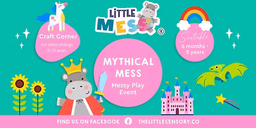 Messy Play - Swynnerton - Mythical Mess