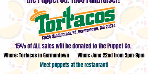 the Puppet Co. Taco Fundraiser at Tortacos