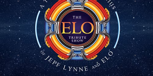 The ELO Show \u2013 A Tribute to the Genius of Jeff Lynne