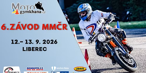 Motogymkhana v Liberci - 6. z\u00e1vod a ve\u0159ejn\u00fd tr\u00e9nink MM\u010cR 2026