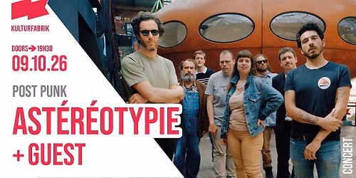 AST\u00c9R\u00c9OTYPIE + GUEST \/\/ @KULTURFABRIK