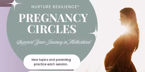 Nurture Resilience Pregnancy Circles Queenstown