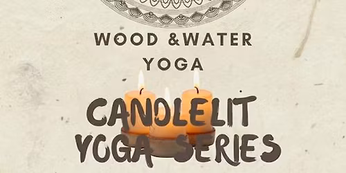 Candlelit Yoga Series: Seasonal Transition (Karma Series)