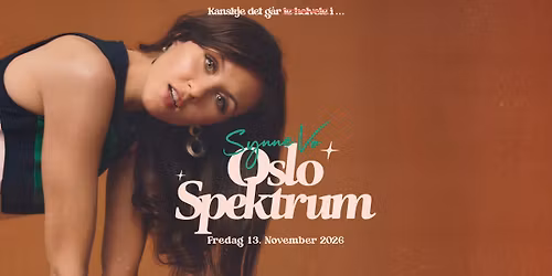Synne Vo \/ Oslo Spektrum \/ Pres. av Live Nation