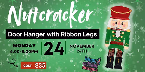 Nutcracker Door Hanger Workshop