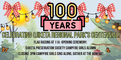Ojiketa Centennial Celebration!