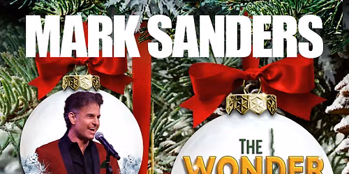 The Wonder of Christmas: Mark Sanders
