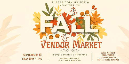 \ud83c\udf42 Kick Off to Fall Vendor Market