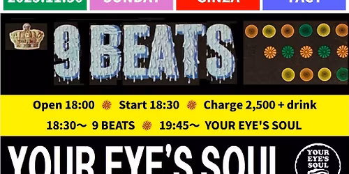 \u3010\u6e80\u54e1\u5fa1\u793c(10\/21)\u3011Your Eye's Soul LIVE at GInza TACT