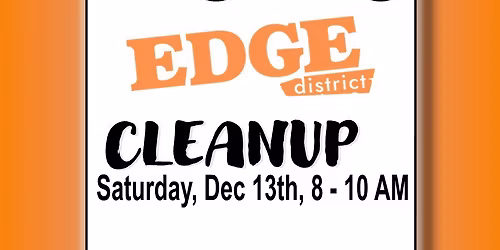 EDGE Quarterly Clean-Up