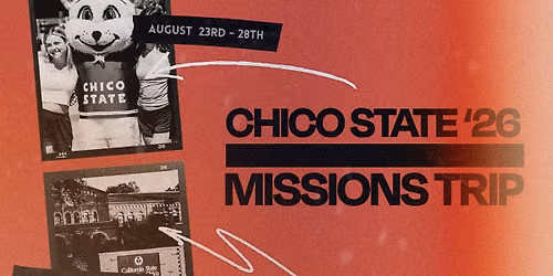 Chico State Missions Trip