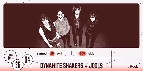 Dynamite Shakers + Jools \u2219 L'A\u00e9ronef\u23a5Club