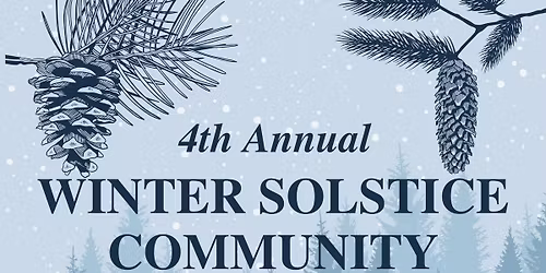 4th Annual Winter Solstice Celebration at The Fledge!