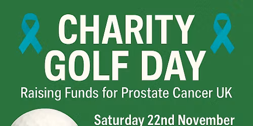 🎗️ CHARITY GOLF DAY 🎗️  Raising Funds for Prostate Cancer UK