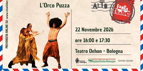 L'Orco Puzza - Teatro Dehon