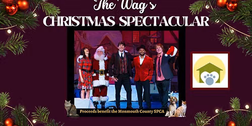 The Wag's Annual Christmas Spectacular at Strand Theatre - NJ