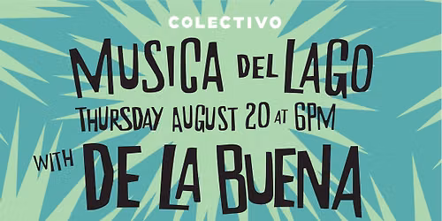 M\u00fasica del Lago ft. De La Buena
