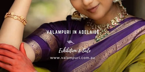 VALAMPURI's Exhibition & Sale in ADELAIDE: 10th & 11th OCT 2026