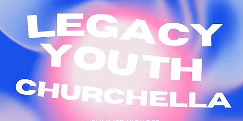 \ud83c\udfa1\u2600\ufe0f CHURCHELLA 2026 \u2600\ufe0f\ud83c\udfa1