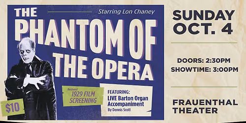 Phantom of the Opera (1929) Film Screening featuring LIVE Barton Organ