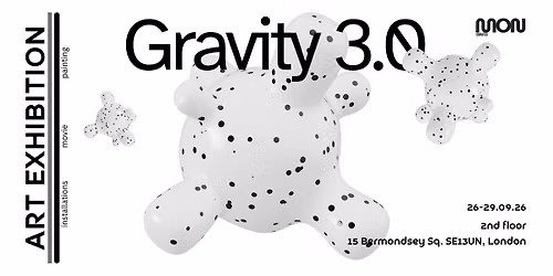 Art Exhibition "Gravity 3.0"