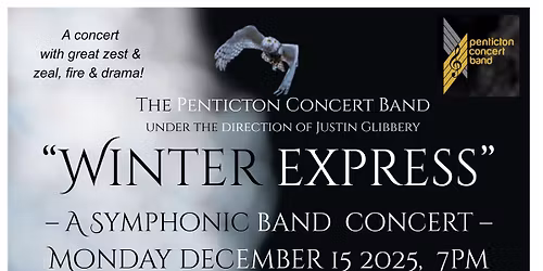 WINTER EXPRESS - Penticton Concert Band Winter Concert